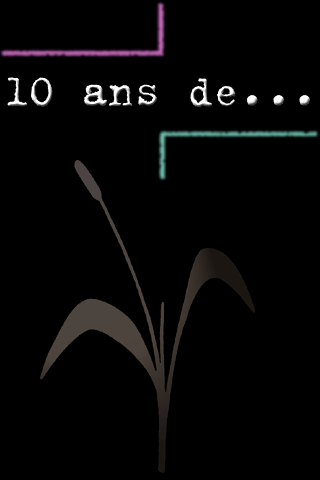 10 ans de...